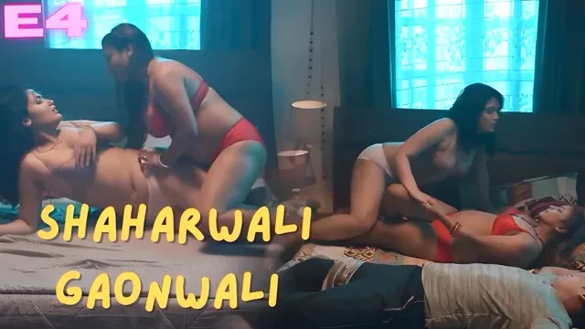 Shaharwali Gaonwali E04 Hindi Hot Web Series โ Wow